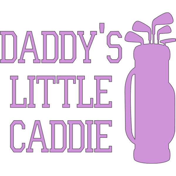 Daddy's Little Caddy