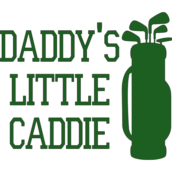 Daddy's Little Caddy