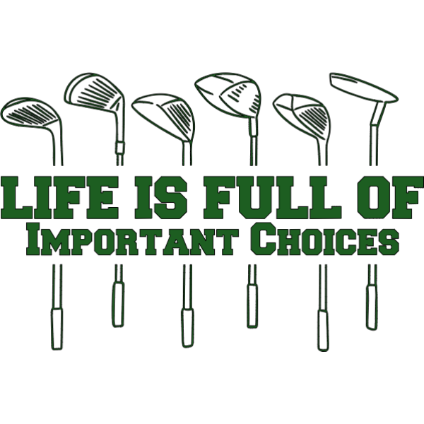 Important Choices